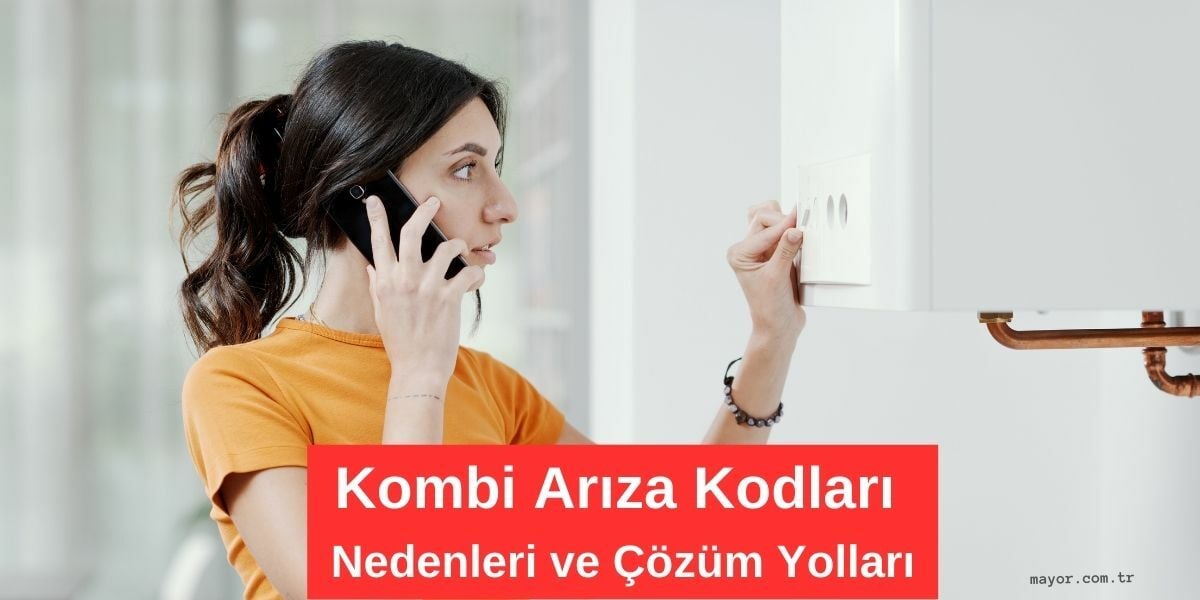 Weili Kombi E01 Arızası ve Çözüm Yolları